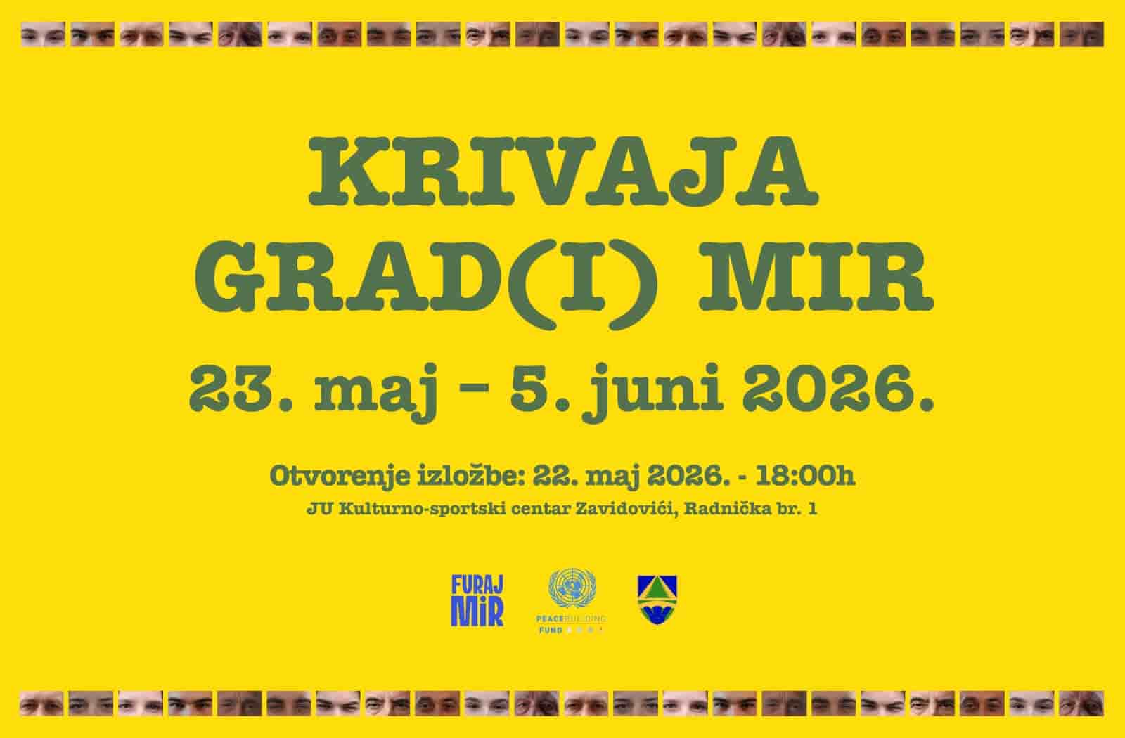 U petak otvaranje izložbe “Krivaja grad(i) mir”