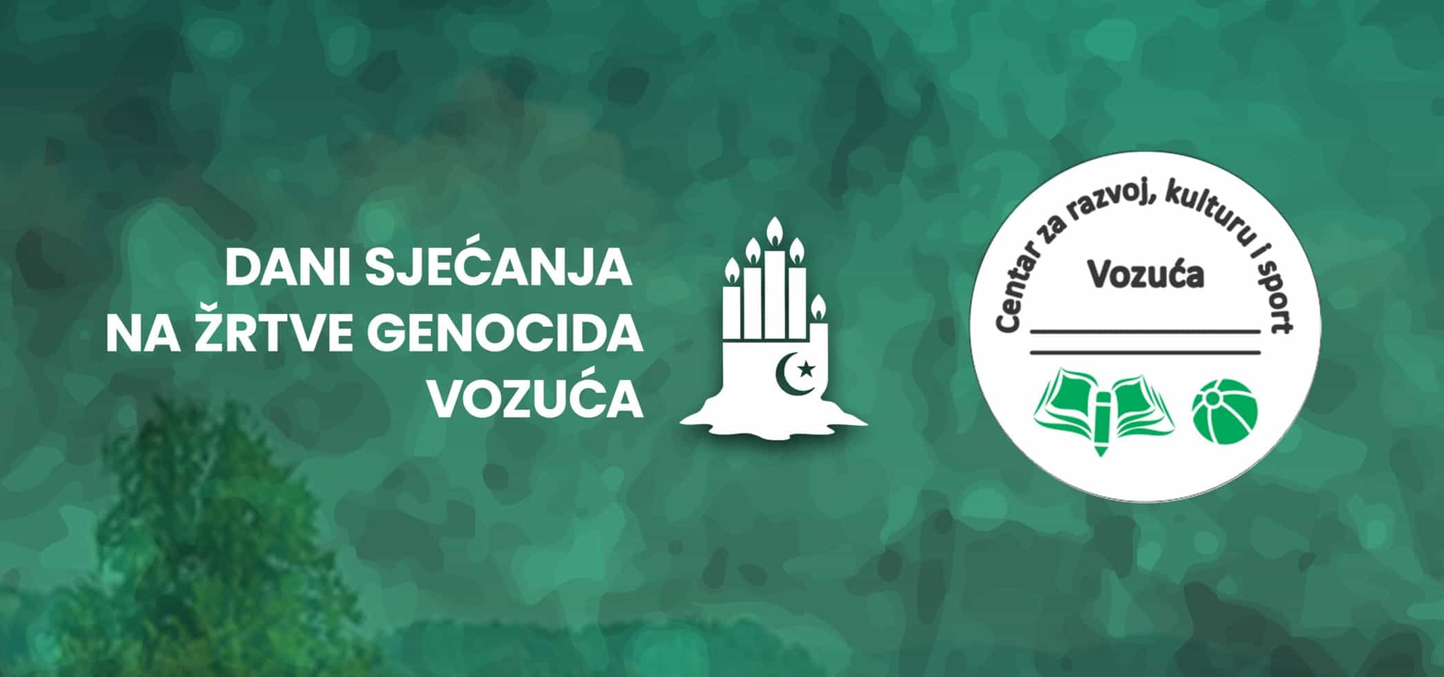 U Vozući počeli ”Dani sjećanja na žrtve genocida”