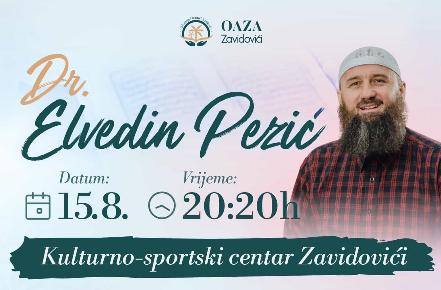 U petak vjersko predavanje u Zavidovićima: Gost predavač dr. Elvedin Pezić