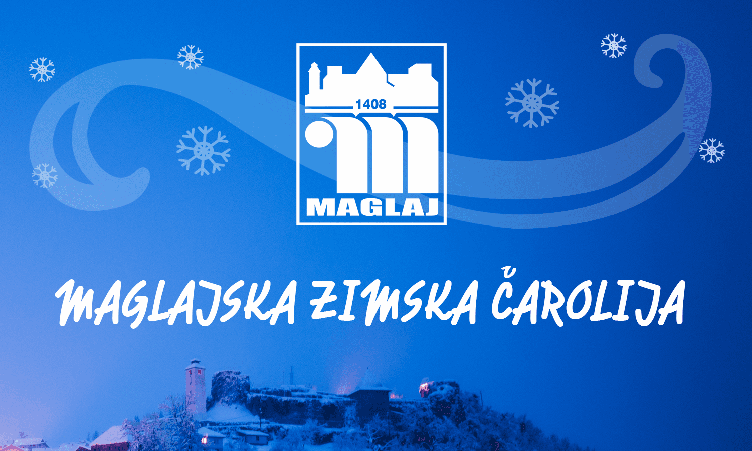 Maglajlije nadolazeće zimske praznike dočekuju uz “Maglajsku zimsku čaroliju”