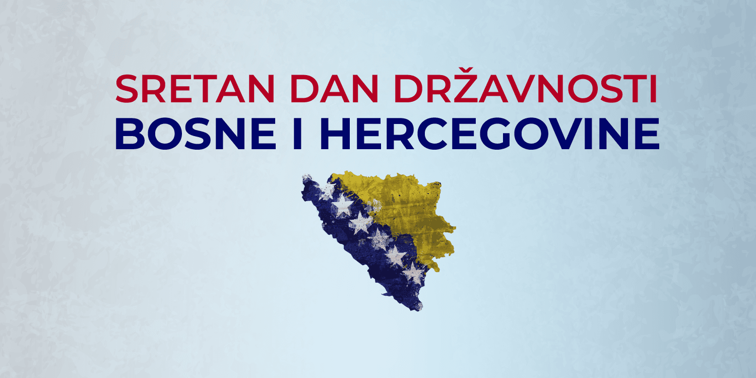 Sretan Dan državnosti Bosne i Hercegovine