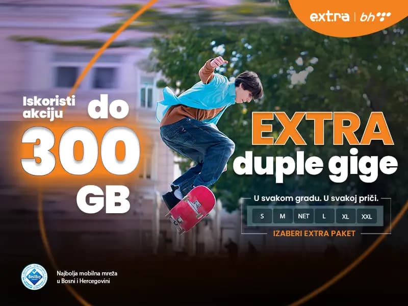 EXTRA DUPLE GIGE – U svakom gradu. U svakoj priči.