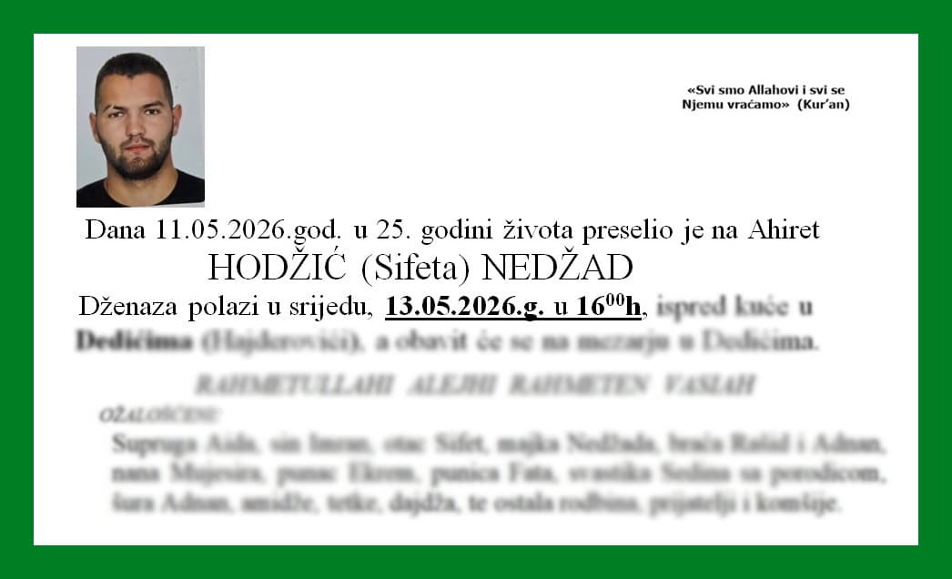 Danas dženaza nastradalom Nedžadu Hodžiću iz Zavidovića