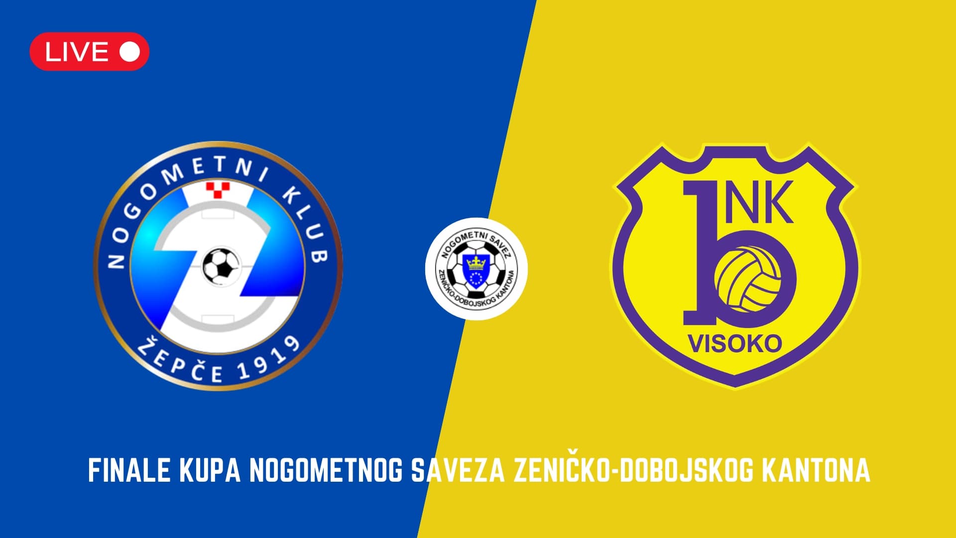 Finale Kupa NS ZDK: NK Žepče 1919 – NK Bosna