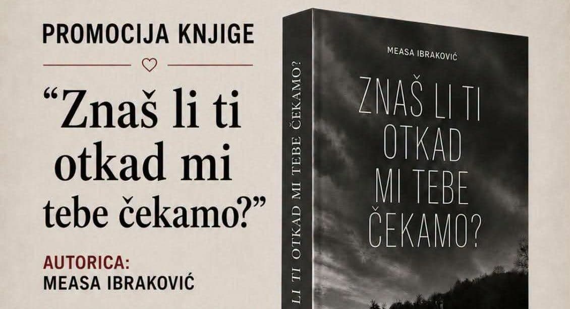 Sutra u KSC Zavidovići promocija knjige „Znaš li ti otkad mi tebe čekamo?“