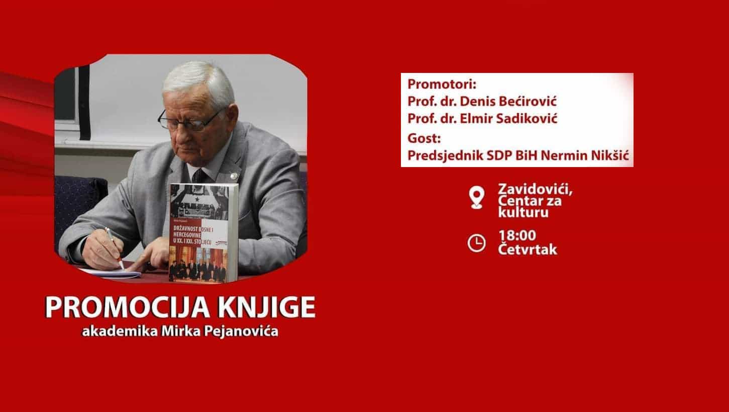 SDP Zavidovići: Promocija knjige akademika Pejanovića uz prisustvo Nikšića i Bećirovića
