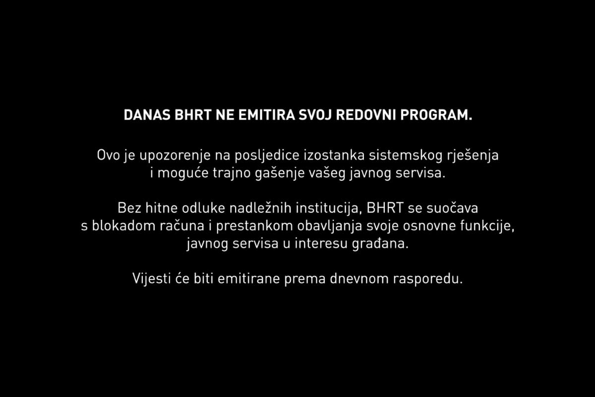 BHRT danas ne emitira svoj redovni program